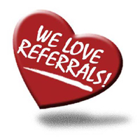 We loves referrals